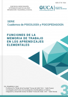 Cover Funnciones de la Memoria de Trabajo en los aprendizajes elementales. Serie Cuadernos de Psicología y Psicopedagogía N° 3 (2021)